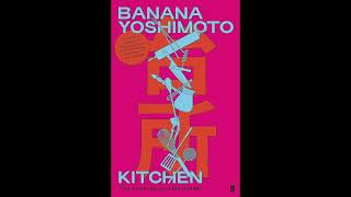 Kitchen (Part 1) By Banana Yoshimoto