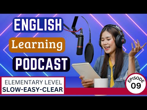 English Learning Podcast Conversation 🎙️ Episode 09 | Elementary | Easy Podcast For Learning English