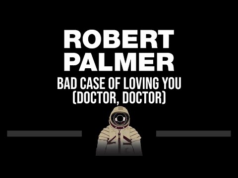 Robert Palmer • Bad Case Of Loving You (Doctor, Doctor) (CC) 🎤 [Karaoke] [Instrumental Lyrics]