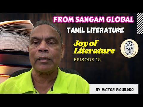 Joy Of Literature | By Dr. Victor Figurado, Canada | Episode-15