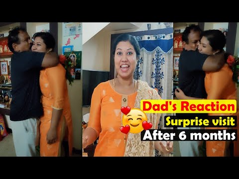 surprise visit to my home after 6 months// Dad's reaction🥰 😍😭