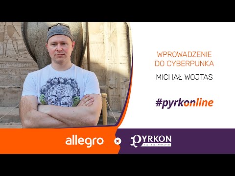 Wprowadzenie do Cyberpunka | Michał Wojtas | Allegro x Pyrkon