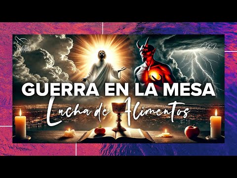 Guerra en la Mesa — Lucha de Alimentos - Pastor Luis Ponce Jr. | 1 de Septiembre del 2024