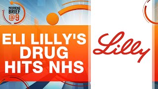 Eli Lilly’s Mounjaro to Launch on UK’s NHS in 2025 | News9