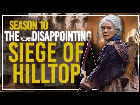 Why The Siege of Hilltop Lacks Impact - The Walking Dead Season 10E vs Comic - A Brief Retrospective