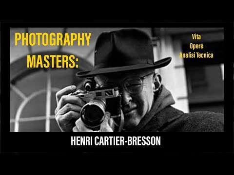 Henri-Cartier Bresson: Vita, Opere e Analisi Tecnica [Photography Masters EP.10]