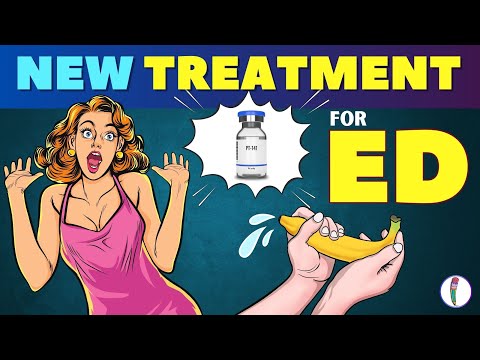 New Treatment for Erectile Dysfunction | Erectile Dysfunction Treatment | PT 141 for ED