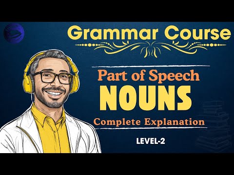 Mastering ENGLISH Nouns Made EASY!|| Part of Speech || Graded Reader || Improve Your Grammar