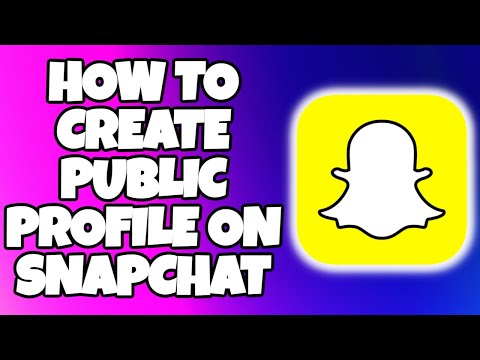 How to Create a Public Profile on Snapchat