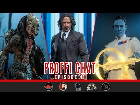 Proffi Chat Episode 13: Hot Toys John Wick, Predator, Thrawn