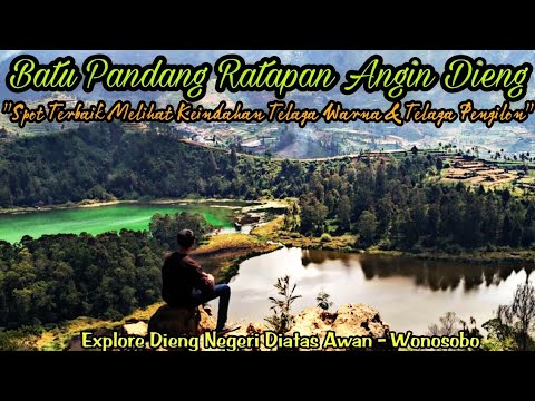 Batu Pandang Ratapan Angin Dieng Negeri Diatas Awan Wonosobo