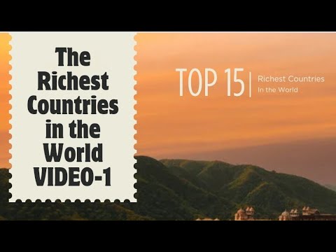 The Richest Countries in the World| A Journey Through the Top 15| from 1-6