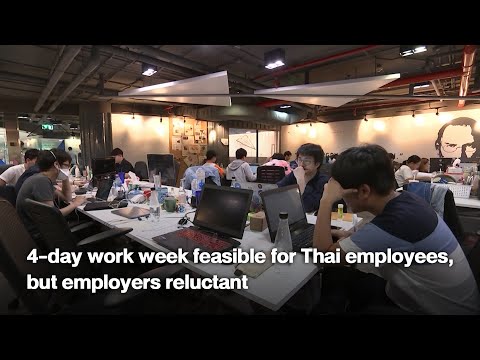 4-day work week feasible for Thai employees, but employers reluctant