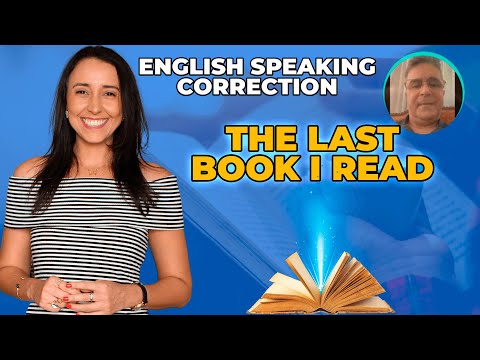 English Speaking Correction: Talk About The Last Book You Read