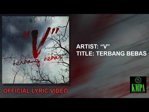 "V" - Terbang Bebas (Lyric Video)