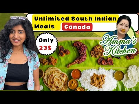 💥Unlimited South Indian Meals at Amma’s Kitchen,Toronto🇨🇦|Authentic Flavors & Homestyle Delicacies✌🏻