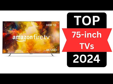 The Best 75 Inch 4K TV for 2024