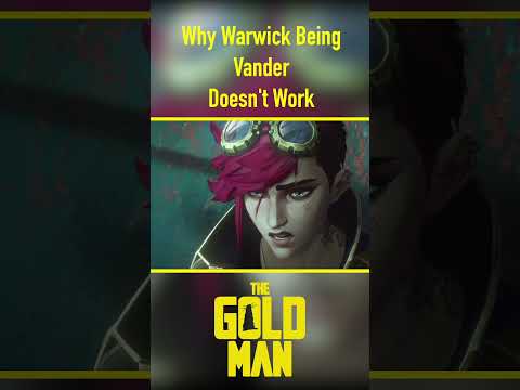 Why Warwick Being Vander Doesn't Work #shorts