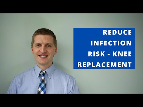 Decrease Infection Risk After Knee Replacement