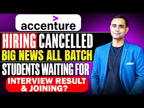 Accenture Hiring Cancelled for All Batch | Accenture Breaking News