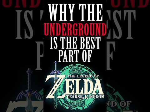 Why The Underground is the BEST Part of Zelda Tears of the Kingdom