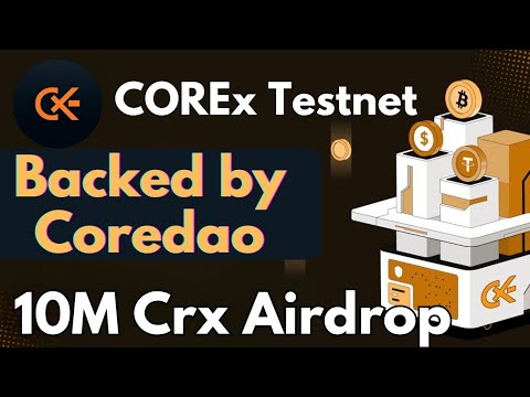 COREx Testnet Airdrop | Coredao backed COREx free testnet airdrop | crypto Airdrop