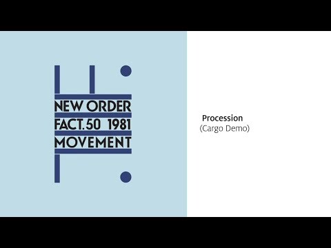 New Order - Procession (Cargo Demo) [Official Audio]