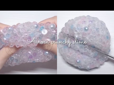 【ASMR】Aurora crunchy slime . オーロラ風クランチスライムを触る🧜‍♀️ [音フェチ]