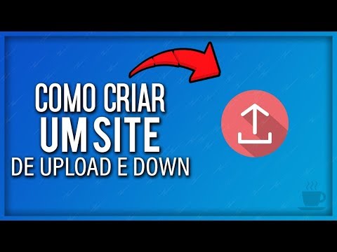 Como criar um site de uploads e downloads ‹ 2019 ›