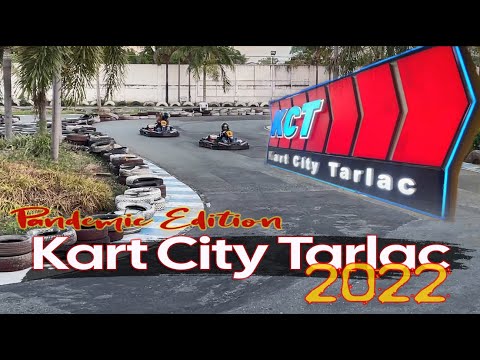 KART CITY TARLAC 2022 | Karting event during Pandemic