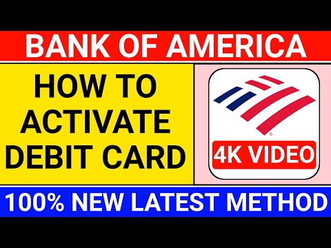 how to activate bank of america debit card online | activate bank of america debit card on app