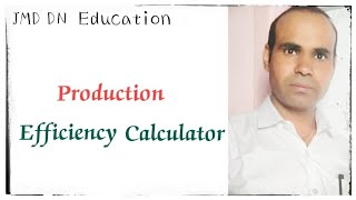 production efficiency calculation