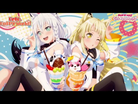 BanG Dream! Girls Band Party! | Hello, Happy World! x Shirakami Fubuki - ぼなぺてぃーと♡Ｓ [MV] [EXP] [FC]