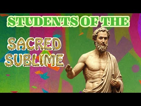 STUDENTS OF THE SACRED SUBLIME