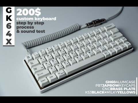 GK64X l 200$ Custom Keyboard