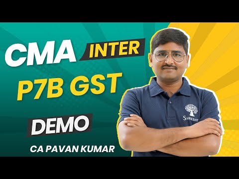 P7B Indirect Taxation | DEC 2024 | June 2025 | DEMO VIDEO | CMA INTER