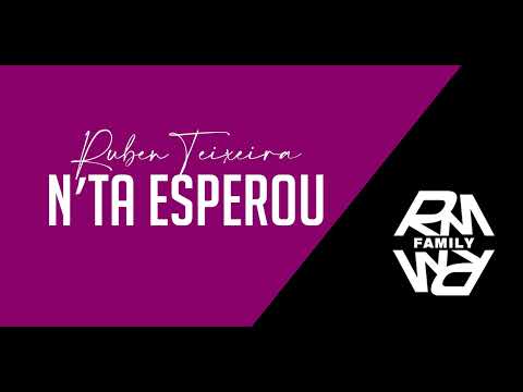 Ruben Teixeira - N'ta Esperou