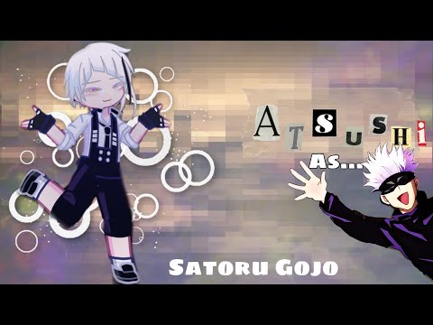 BSD react to Atsushi as GOJO SATORU || JUJUTSU KAISEN /русский/english | 1/?