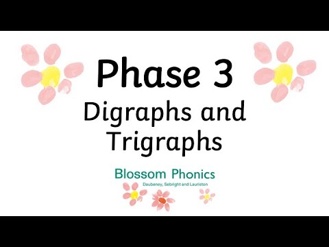 Blossom Phonics: Phase 3 Digraphs and Trigraphs