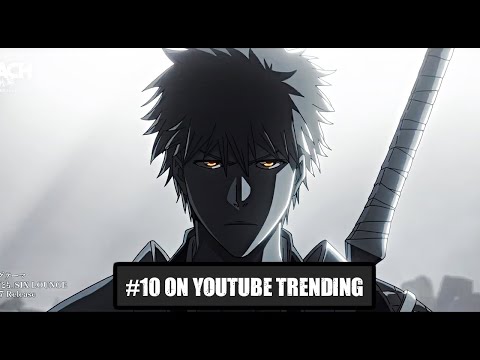 Bleach is Trending Worldwide on YouTube and Breaking New Records For Itself