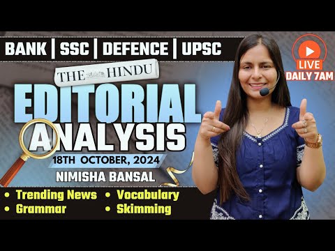 Editorial Analysis | 18th October, 2024 | Vocab, Grammar, Reading, Skimming | Nimisha Bansal