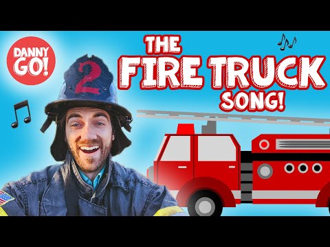 The Fire Truck Song! 🚒 | Fire Trucks For Songs | Danny Go! Songs For Kids