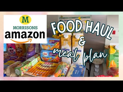 MORRISONS AMAZON PRIME FOOD HAUL & MEAL PLAN | GROCERY HAUL UK