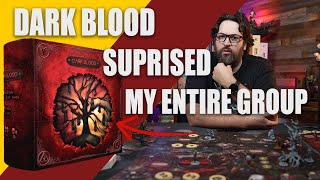 Dark Blood Impressed Me, and My Group Cant Wait To Play | First Impression