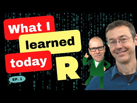 R programming - What we learned today. Episode 1