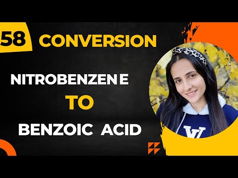 58) Convert Nitrobenzene to Benzoic acid| Important Organic conversions Class12 chemistry