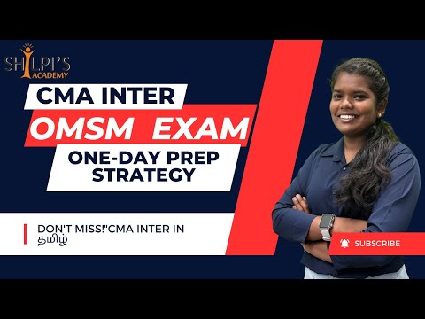 "CMA Inter OMSM  Exam: One-Day Prep Strategy – Don't Miss!"CMA Inter in தமிழ்