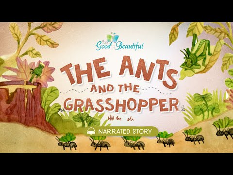 The Ants and The Grasshopper | Narrated Stories | The Good and the Beautiful