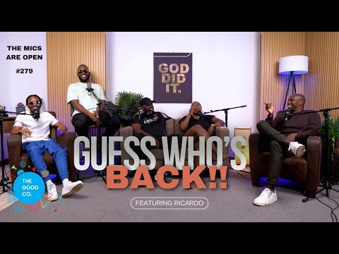 #279 "Guess Who's Back!! featuring Ricardo !!! - The Mics Are Open