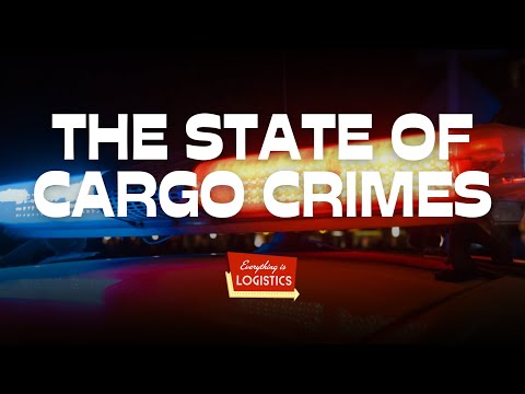 The State of Cargo Crime